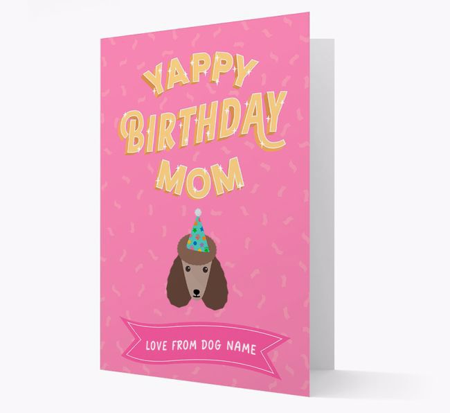 Yappy Birthday Mom : Personalized {breedCommonName} Card